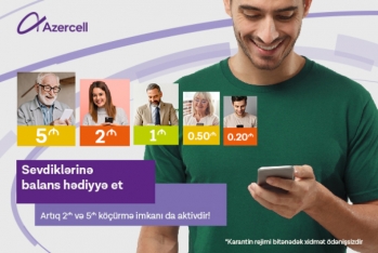 "Azercell" yeni balans köçürmə imkanlarını - TƏQDİM EDİR! | FED.az